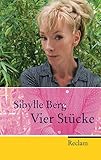 Vier Stücke: Helges Leben. Ein schönes Theaterstück /Schau, da geht die Sonne unter /Das wird sch livre