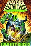 Savage Dragon: Identity Crisis livre