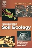 Fundamentals of Soil Ecology livre