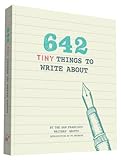 642 Tiny Things to Write About livre