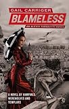 Blameless: Book 3 of The Parasol Protectorate (English Edition) livre