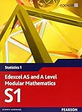 Edexcel AS and A Level Modular Mathematics Statistics 1 S1 livre