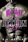 Road of No Return: Hounds of Valhalla MC (Sex & Mayhem Book 1) (English Edition) livre