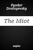 The Idiot (English Edition) livre