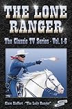 The Lone Ranger (The Classic TV Series) (English Edition) livre