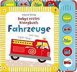 Babys erstes Klangbuch: Fahrzeuge: ab 10 Monaten livre