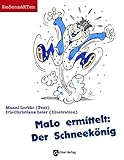 MaLo ermittelt: Der Schneekönig livre