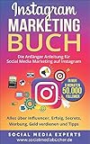 Instagram Marketing Buch: Die Anfänger Anleitung für Social Media Marketing auf Instagram. Alles livre