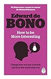 How to be More Interesting livre