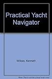 Practical Yacht Navigator livre