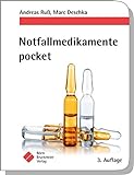 Notfallmedikamente pocket - Arzneimittel in der Notfallmedizin (pockets) livre