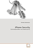 iPhone Security: Sicherheitsrisiken und Datenschutz livre