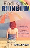 Finding the Rainbow livre