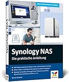 Synology NAS: Die praktische Anleitung für Ihre ganz individuelle Home Cloud. Mit vielen Praxistipp livre