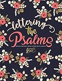 Lettering the Psalms: Beginner & Intermediate Christian Lettering Practice & Projects livre