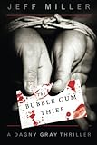 The Bubble Gum Thief livre
