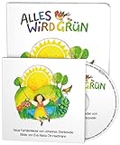 Alles wird Grün: Neue Frühlingslieder von Johannes Stankowski (Buch mit Musik-CD) livre