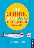 Der Sommer, in dem alle durchdrehten außer mir livre