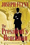 The President's Henchman (Jim McGill series Book 1) (English Edition) livre