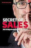 SECRET OF SALES: Die Erfolgsstrategien der BIG Player livre