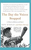 The Day The Voices Stopped: A Memoir of Madness and Hope livre