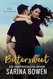 Bittersweet (True North Book 1) (English Edition) livre