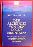 Der Alchemist von den Rocky Mountains livre