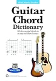 Mini Music Guides: Guitar Chord Dictionary: All the Essential Chords in an Easy-to-Follow Format! (G livre