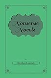 Nonsense Novels (English Edition) livre