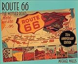 Route 66: The Mother Road 75th Anniversary Edition livre