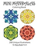 Mini Mandalas Adult Coloring Book: 200 Unique Illustrations livre