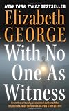 With No One As Witness (Inspector Lynley Book 14) (English Edition) livre