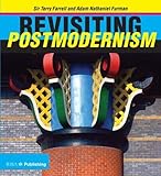 Revisiting Postmodernism livre