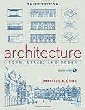 Architecture: Form, Space, and Order livre