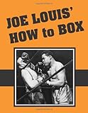 Joe Louis' How to Box livre