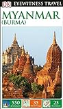 DK Eyewitness Travel Guide: Myanmar (Burma) livre
