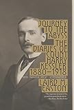 Journey to the Abyss: The Diaries of Count Harry Kessler 1880-1918 livre