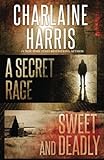 A Secret Rage and Sweet and Deadly livre