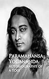 Autobiography of a Yogi (English Edition) livre