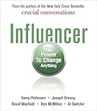 Influencer: The Power to Change Anything livre