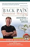 Back Pain Permanent Healing: Understanding the Myths, Lies, and Confusion (English Edition) livre