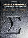 Concrete Mathematics: A Foundation for Computer Science (2nd Edition) (English Edition) livre