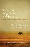 The Girl Who Sang to the Buffalo: A Child, an Elder, and the Light from an Ancient Sky (English Edit livre