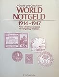 Guide and Checklist of World Notgeld 1914 1947 and Other Local livre