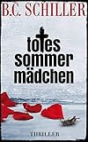 Totes Sommermädchen - Thriller (Tony Braun 0) livre