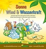 Sonne, Wind & Wasserkraft (Aktionsbuch): In Experimenten und spielerischen Aktionen Klima und Energi livre