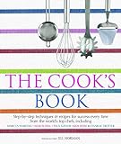 The Cook's Book: Recipes and Step-by-Step Techniques from Top Chefs (English Edition) livre