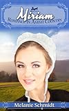 Miriam's Story: Part 2 Romance in Amish Country (English Edition) livre