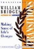 Transitions: Making Sense of Life's Changes livre