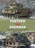 Panther vs Sherman: Battle of the Bulge 1944 livre